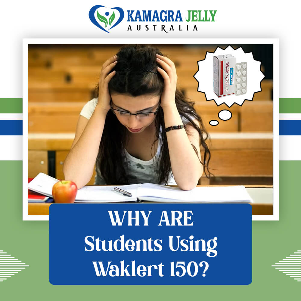 Why Are Students Using Waklert 150